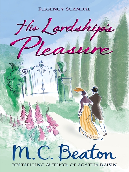 Title details for His Lordship's Pleasure by M.C. Beaton - Available